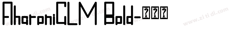 AharoniCLM Bold字体转换